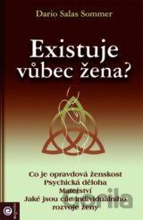 Existuje vůbec žena?