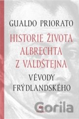 Historie života Albrechta z Valdštejna