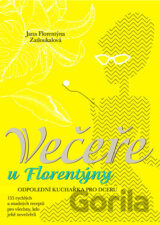 Večeře u Florentýny