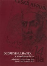 Oldřich Kulhánek & Miloš Ondráček - Známková tvorba 1990-2011