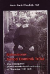 Blahoslavený Metod Dominik Trčka