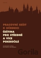 Pracovní sešit k učebnici Čeština pro středně a více pokročilé