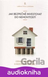Jak bezpečně investovat do nemovitostí - CD (Vladimír John)