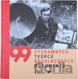 99 významných tvůrců rozhlasových dokumentů