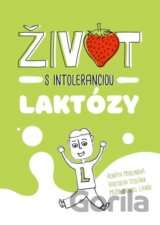 Život s intoleranciou laktózy