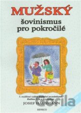 Mužský šovinismus pro pokročilé