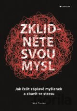 Zklidněte svou mysl