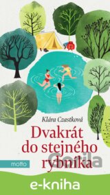 Dvakrát do stejného rybníka