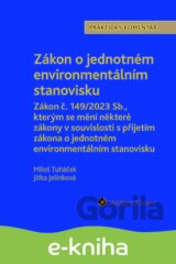 Zákon o jednotném environmentálním stanovisku. Praktický komentář