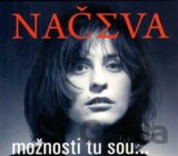 Načeva: Možnosti tu sou