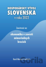 Hospodársky vývoj Slovenska v roku 2022