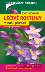 Poznáváme léčivé rostliny v naší přírodě