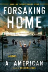 Forsaking Home