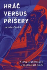 Hráč versus příšery