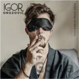 Igor Orozovič: Když chlap svléká tmu