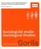 Jaká víra? Současná česká religiozita/spiritualita v pohledu kvalitativní sociologie náboženství