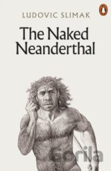 The Naked Neanderthal