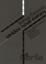 Strážce nové Evropy