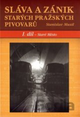 Sláva a zánik starých pražských pivovarů. 1.díl - Staré Město
