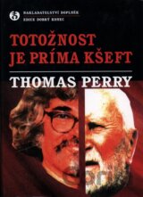 Totožnost je príma kšeft