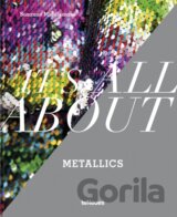 It’s All About Metallics