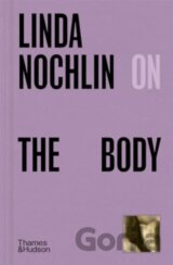 Linda Nochlin on The Body