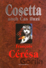 Cosetta aneb Čas iluzí