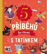 5 příběhů ke čtení S tatínkem