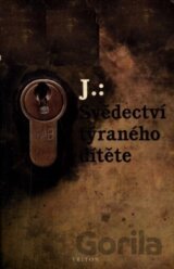 Svědectví týraného dítěte