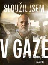 Sloužil jsem v Gaze