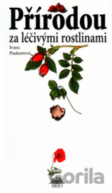 Přírodou za léčivými rostlinami