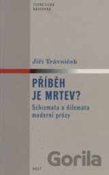 Příběh je mrtev?