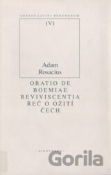 Řeč o ožití Čech / Oratio de Boemiae reviviscentia