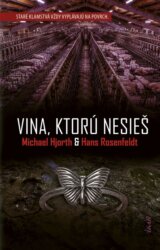 Vina, ktorú nesieš