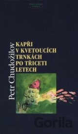 Kapři v kvetoucích trnkách po třiceti letech
