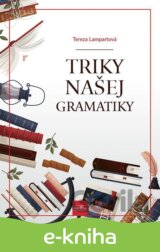 Triky našej gramatiky