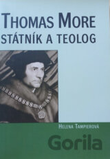 Thomas More - státník a teolog