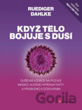 Když tělo bojuje s duší