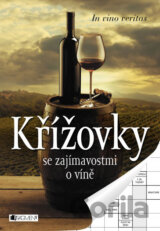 Křížovky se zajímavostmi o víně