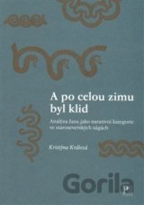 A po celou zimu byl klid