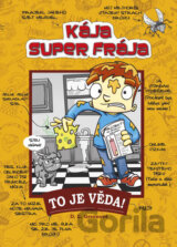 Kája, super frája: To je věda!