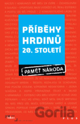 Příběhy hrdinů 20. století