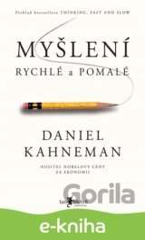Myšlení rychlé a pomalé