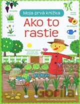 Ako to rastie - Moja prvá knižka