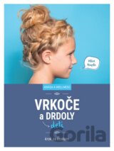 Vrkoče a drdoly pre deti
