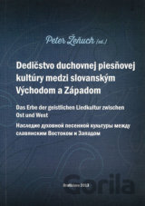 Dedičstvo duchovnej piesňovej kultúry medzi Východom a Západom