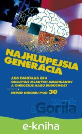 Najhlúpejšia generácia