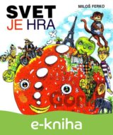 Svet je hra