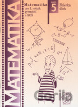 Matematika pre 1. ročník gymnázií a SOŠ