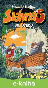 Slávna päťka na úteku